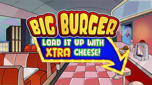 Big Burger Load it up with Extra Cheese Slot